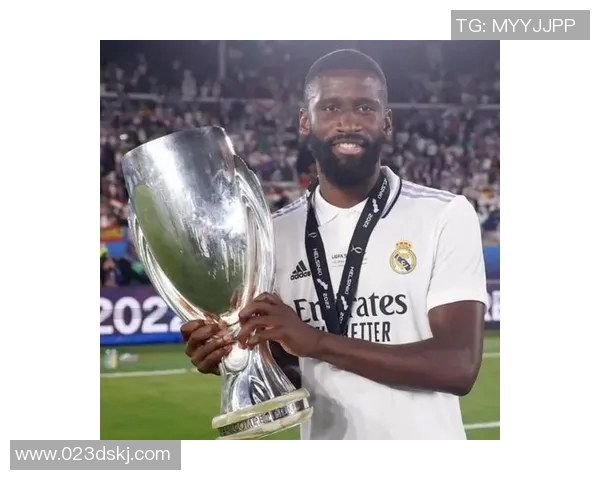 吕迪格的足球之路：从青训新星到世界级后卫的华丽转身